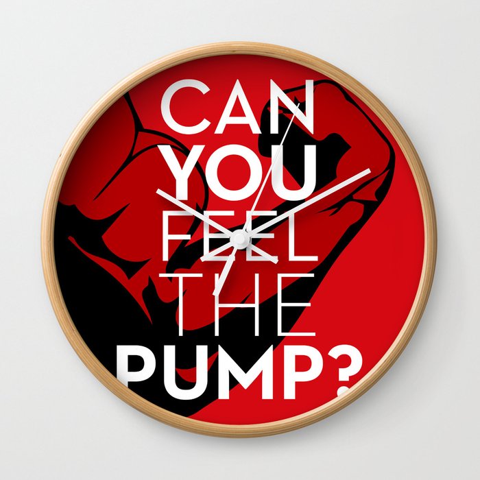 CAN YOU FEEL THE PUMP? FITNESS SLOGAN CROSSFIT MUSCLE Wall Clock
