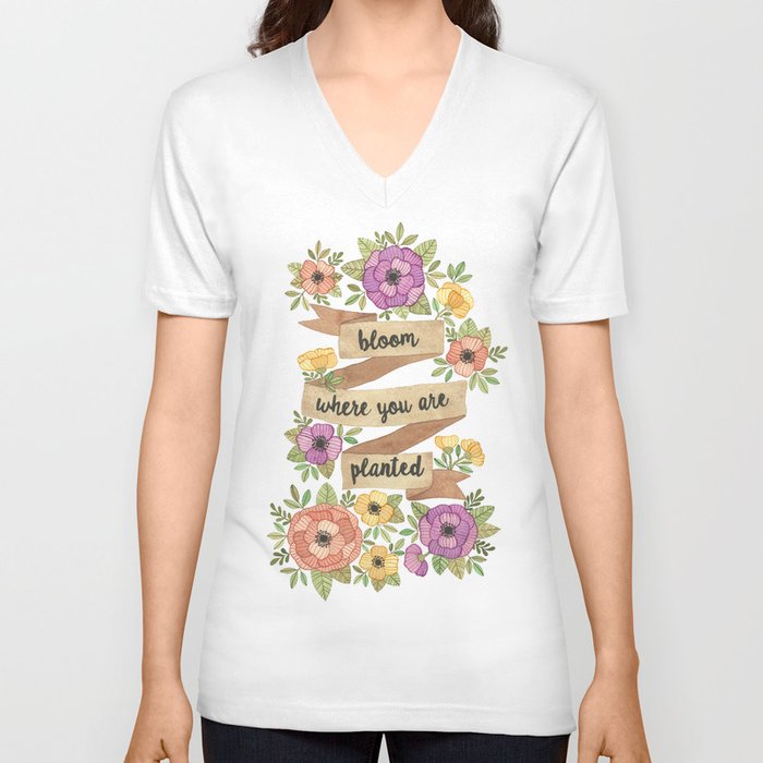 Bloom Where you Are Planted Watercolor V Neck T Shirt