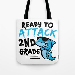 Ready To Attack 2nd Grade Shark Tote Bag
