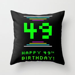 [ Thumbnail: 49th Birthday - Nerdy Geeky Pixelated 8-Bit Computing Graphics Inspired Look Throw Pillow ]