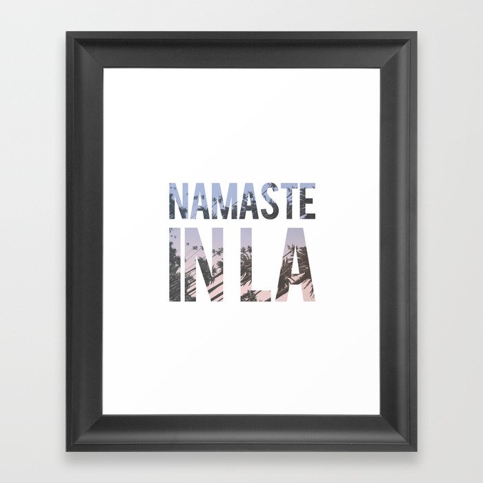 Namaste in LA Framed Art Print