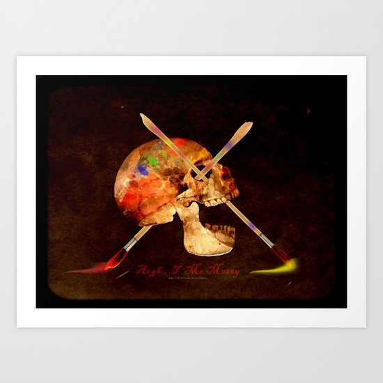 Argh…T Me Matey 036 Art Print