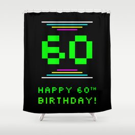 [ Thumbnail: 60th Birthday - Nerdy Geeky Pixelated 8-Bit Computing Graphics Inspired Look Shower Curtain ]