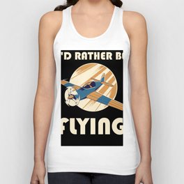 Airplanes - I'd Rather Be Flying Unisex Tank Top