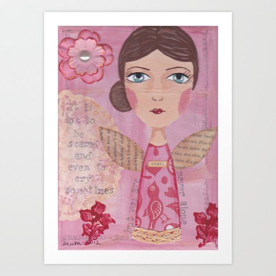 You are never alone Art Print