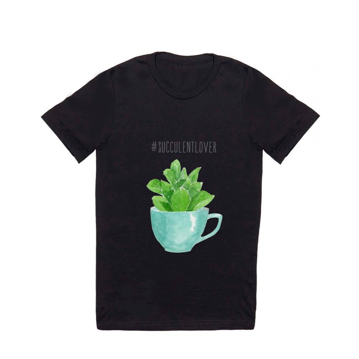 succulent lover T Shirt