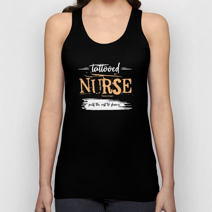 Tattooed Nurse puts the rest to shame. Funny gift idea. Nurses cool sayings. Tank Top