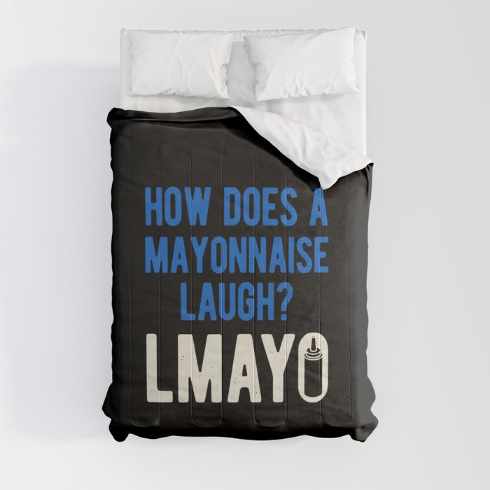 Mayonnaise Funny Comforter