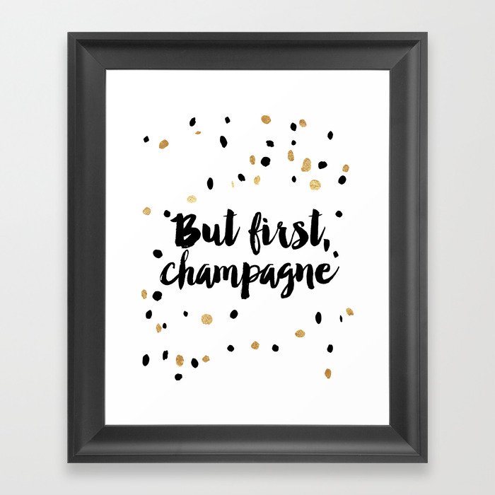 but first, champagne print kitchen decor kitchen wall art gold foil