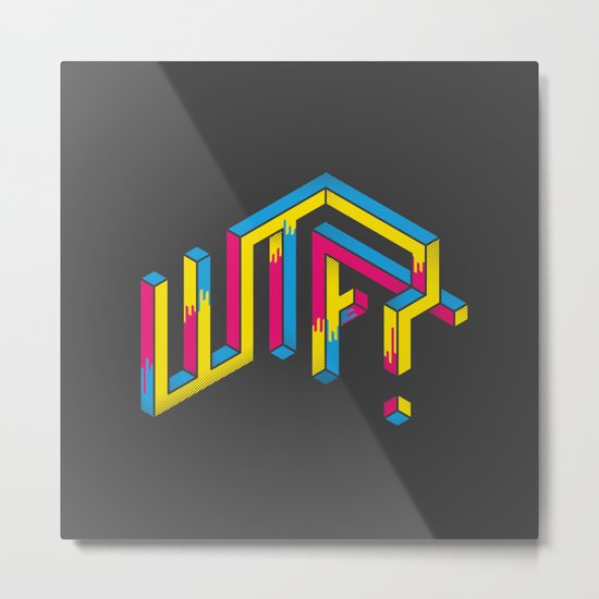F*** The What? Metal Print