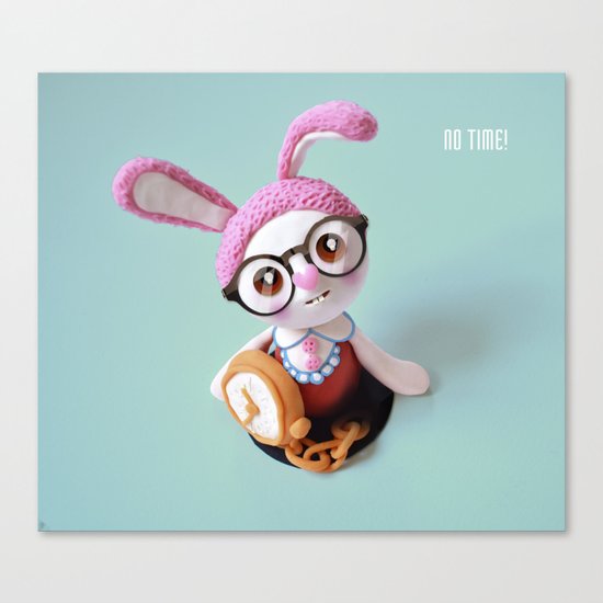 No time! Canvas Print