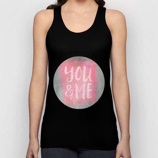 You and me Love typography Unisex Tank Top