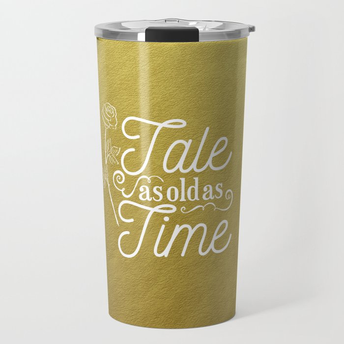 Tale As Old As Time - Beauty and the Beast (gold) Travel Mug