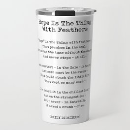 Hope Is The Thing With Feathers - Emily Dickinson Poem - Literature - Typewriter Print 1 Travel Mug