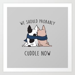 Cuddle Now Frenchie Art Print