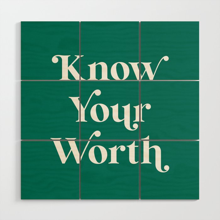 Know Your Worth - Velvet Jade Wood Wall Art