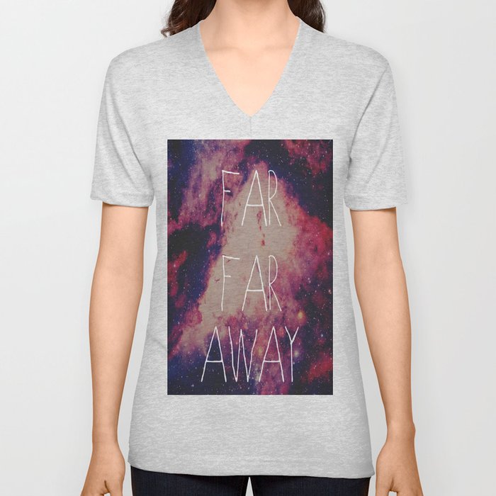 Far Far Away V Neck T Shirt