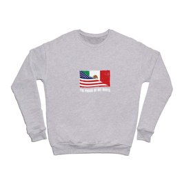 Proud of My Mexican Roots Crewneck Sweatshirt