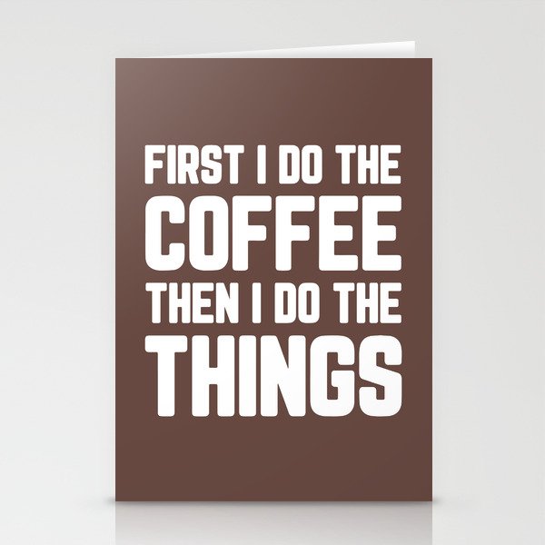Do The Coffee Funny Quote Stationery Cards