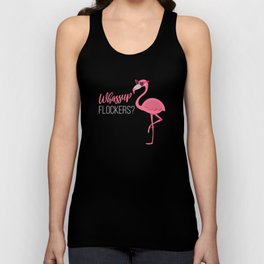 Wassup Flockers Flamingo Bird Unisex Tank Top