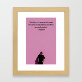 Mindfulness Framed Art Print