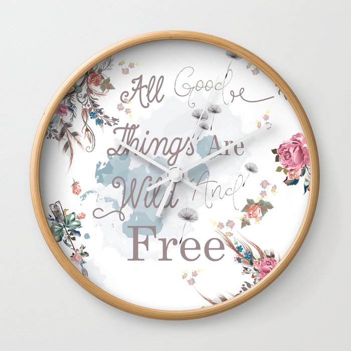 Boho stylish design. All good things are free and wild Wall Clock