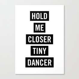 Tiny Dancer Canvas Print