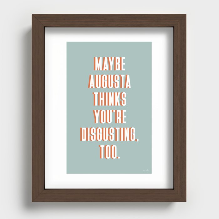 Maybe Augusta... Recessed Framed Print