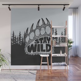 Stay Wild Bear Paw (Grey) Wall Mural