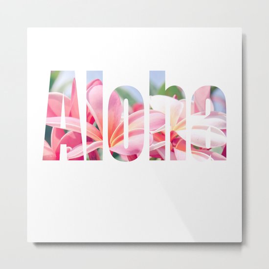 Aloha white Metal Print
