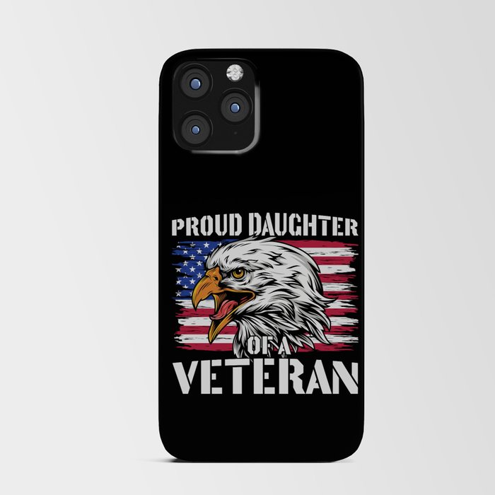 Proud Daughter Of A Veteran Patriotic iPhone Card Case