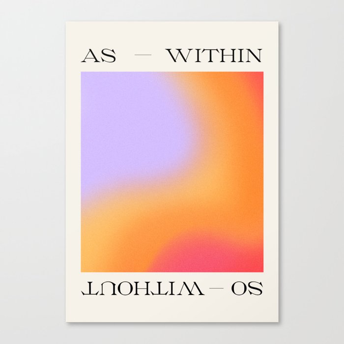 As Within So Without Art Print Canvas Print