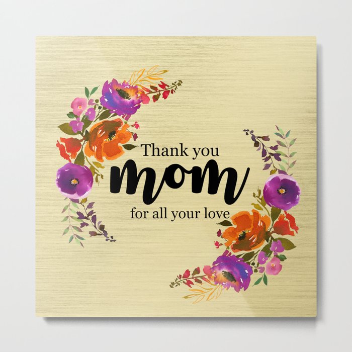 Thank You Mom | Mother's day gift Metal Print