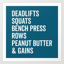 Peanut Butter & Gains Gym Quote Art Print