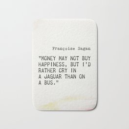 Françoise Sagan quote Bath Mat | Typography, Awesomewords, Typewriten, Funny, Motivational, Inspirational, Aboutcars, Trendy, Black And White, Car 