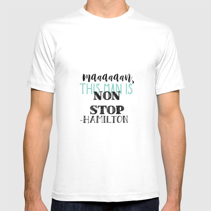 Non Stop | Hamilton T-shirt by 