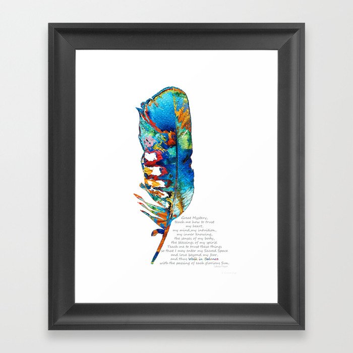 Walk In Balance - Colorful Feather Native American Prayer - Sharon Cummings Framed Art Print