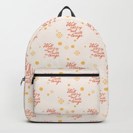 "Well carry me out with the tongs" - old timey vintage slang in retro mod script font Backpack