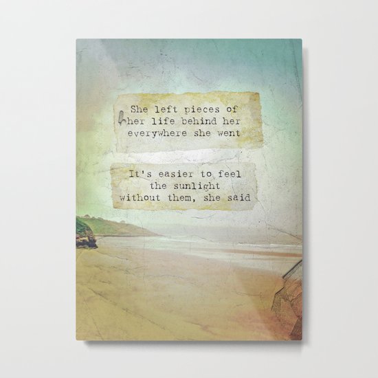 She Left Pieces Metal Print
