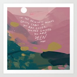 "You Are Loved, You Are Guided, You Are Seen." Art Print