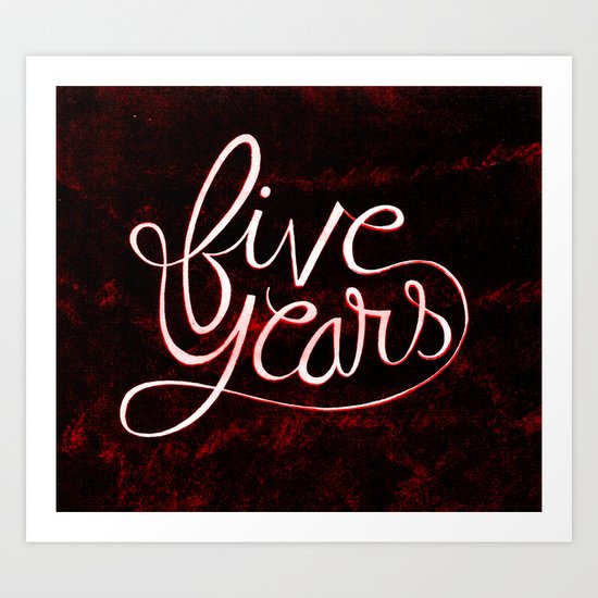 5 Years Art Print