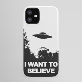 I WANT TO BELIEVE iPhone Case