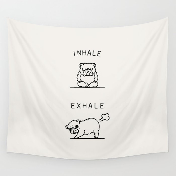 Inhale Exhale English Bulldog Wall Tapestry