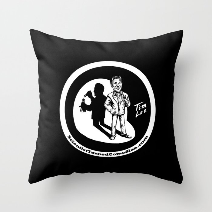 Scientist Turned Comedian Throw Pillow