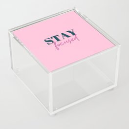 Focus, Stay focused, Empowerment, Motivational, Inspirational, Pink Acrylic Box