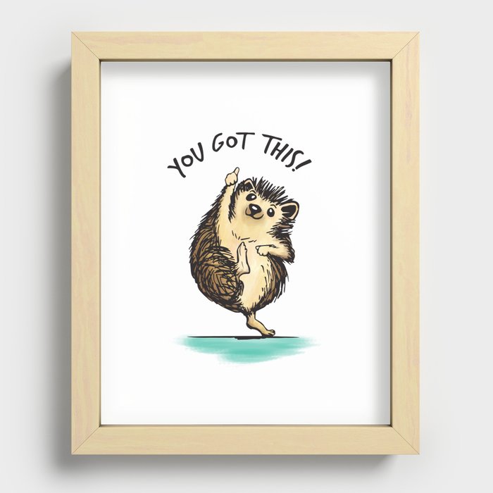 Motivational Hedgehog Recessed Framed Print