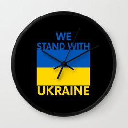 We Stand With Ukraine Wall Clock