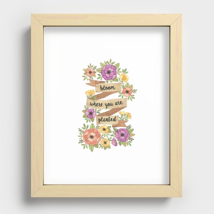 Bloom Where you Are Planted Watercolor Recessed Framed Print
