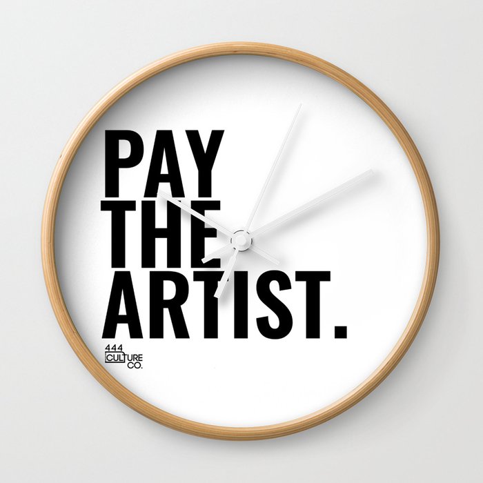 Pay The Artist Wall Clock