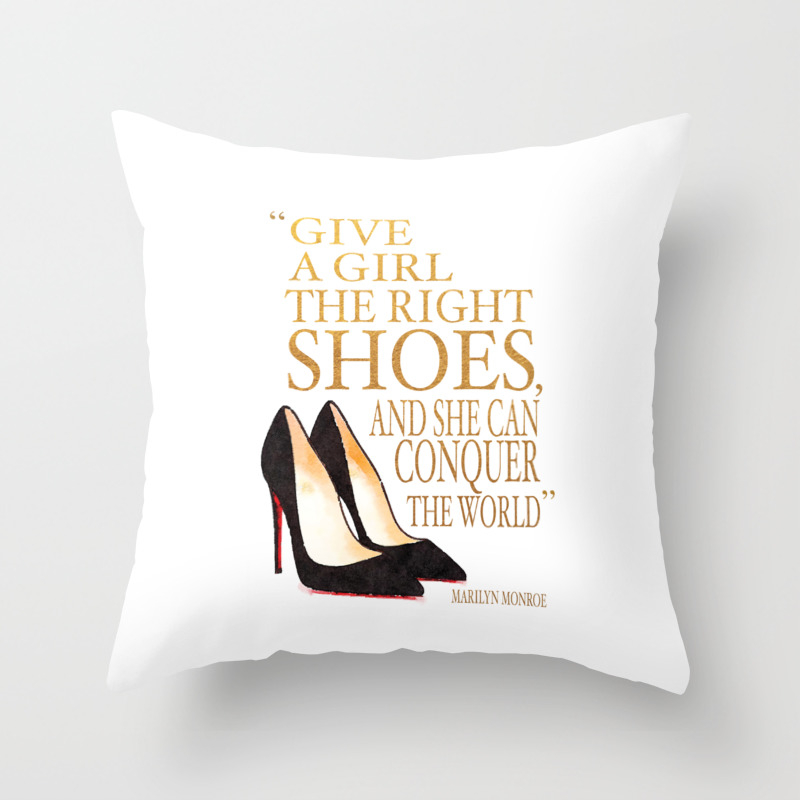 Give A Girl The Right Shoe Conquer The World Quote Shoes